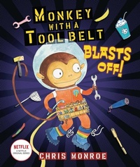 Enlarge image Cover: Monkey with a Tool Belt Blasts Off! - Lerner Publishing Group