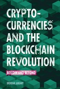 Cover: Cryptocurrencies and the Blockchain Revolution - Lerner Publishing Group