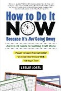 Cover: How to Do It Now Because It's Not Going Away - Zest Books (Tm)