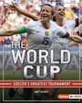 Cover: The World Cup - Lerner Publishing Group