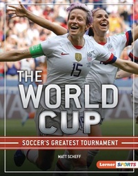 Enlarge image Cover: The World Cup - Lerner Publishing Group