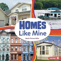Abbildung von: Homes Like Mine - Lerner Publishing Group