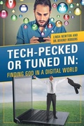 Cover: Tech-Pecked or Tuned In - Selah Publishing Group