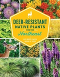 Cover: Deer-Resistant Native Plants for the Northeast - Timber Press