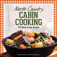 Abbildung von: North Country Cabin Cooking - Adventure Publications