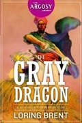 Cover: The Gray Dragon - Steeger Books
