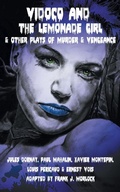 Cover: Vidocq and the Lemonade Girl & Other Plays of Murder and Vengeance - Hollywood Comics