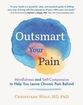 Cover: Outsmart Your Pain - The  Experiment LLC