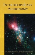 Cover: Interdisciplinary Astronomy - SteinerBooks, Inc