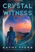 Cover: Crystal Witness - Enclave Publishing