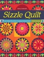 Cover: Sizzle Quilt - C & T Publishing