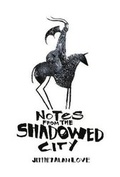 Cover: Notes from the Shadowed City - Flesk Publications