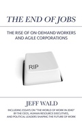 Cover: The End of Jobs - Post Hill Press