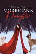 Cover: Morrigan's Daughter - Page Publishing, Inc