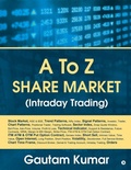 Cover: A to Z Share Market (Intraday Trading) - Notion Press, Inc.