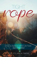 Cover: Tight Rope - Trilogy Christian Publishing, Inc.