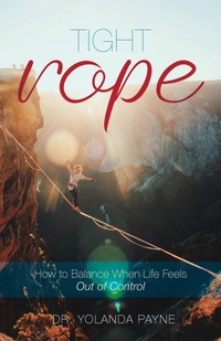 Enlarge image Cover: Tight Rope - Trilogy Christian Publishing, Inc.