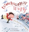 Cover: Flibbertigibbety Words - Page Street Kids