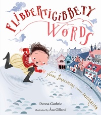 Enlarge image Cover: Flibbertigibbety Words - Page Street Kids