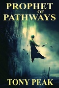Cover: Prophet of Pathways - Ethan Ellenberg Literary Agency