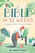 Cover: The Bible in 52 Weeks - Callisto Media Inc.