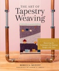 Cover: The Art of Tapestry Weaving - Storey Publishing LLC