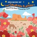 Cover: Dreaming of the Colorado Plateau - Commonwealth Editions