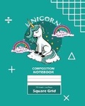 Cover: Unicorn Square Grid, Graph Paper Composition Notebook, 100 Sheets, Large 8 x 10 Inch, Quad Ruled Royal Blue Cover - Blurb