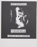 Cover: David Wojnarowicz: In the Shadow of Forward Motion - Primary Information