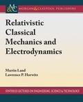 Cover: Relativistic Classical Mechanics and Electrodynamics - Morgan & Claypool Publishers