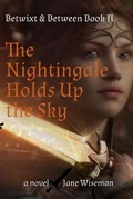 Cover: The Nightingale Holds Up the Sky - Shrike Publications