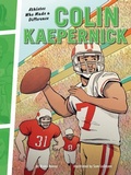 Cover: Colin Kaepernick - Lerner Publishing Group