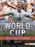 Cover: The World Cup - Lerner Publishing Group