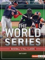Cover: The World Series - Lerner Publishing Group