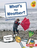 Cover: What's the Weather? - Lerner Publications (Tm)