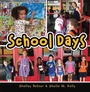 Cover: School Days - Lerner Publishing Group