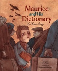 Cover: Maurice and His Dictionary: A True Story - Owlkids Books Inc.