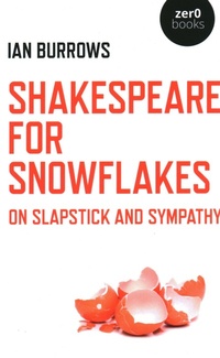 Enlarge image Cover: Shakespeare for Snowflakes - Zero Books