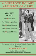 Cover: A Sherlock Holmes Alphabet of Cases, Volume 3 (K to O) - Irregular Special Press