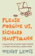 Cover: Please forgive us, Richard Hauptmann - Copycat