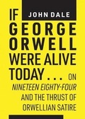Cover: If George Orwell Were Alive Today... - Australian Scholarly Publishing
