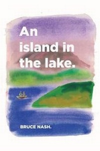 Enlarge image Cover: An Island in the Lake - Australian Scholarly Publishing