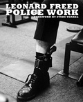 Cover: Leonard Freed: Police Work - Reel Art Press