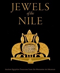 Abbildung von: Jewels of the Nile: Ancient Egyptian Treasures from the Worcester Art Museum - Giles