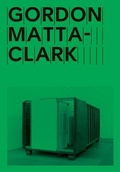 Cover: Gordon Matta-Clark: Open House - MAMCO Geneva