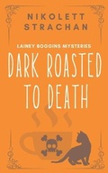 Cover: Dark Roasted to Death - Nstrachan