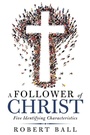 Cover: A Follower of Christ - WestBow Press