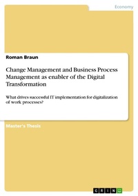 Abbildung von: Change Management and Business Process Management as enabler of the Digital Transformation - GRIN Verlag