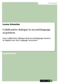 Cover: Collaborative dialogue in second language acquisition - GRIN Verlag