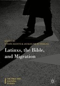 Cover: Latinxs, the Bible, and Migration - Palgrave Macmillan